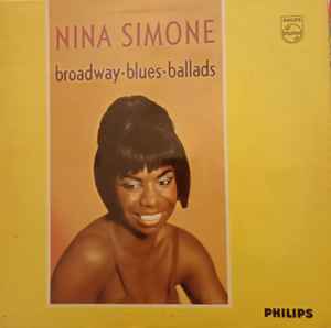 Nina Simone – Broadway - Blues - Ballads (1964, Vinyl) - Discogs