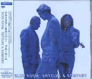 Kryzler & Kompany – Blue Room (1996, CD) - Discogs