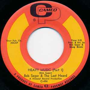 Heavy Music  - Bob Seger & The Last Heard
