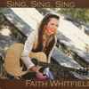 Faith Whitfield - Sing, Sing, Sing