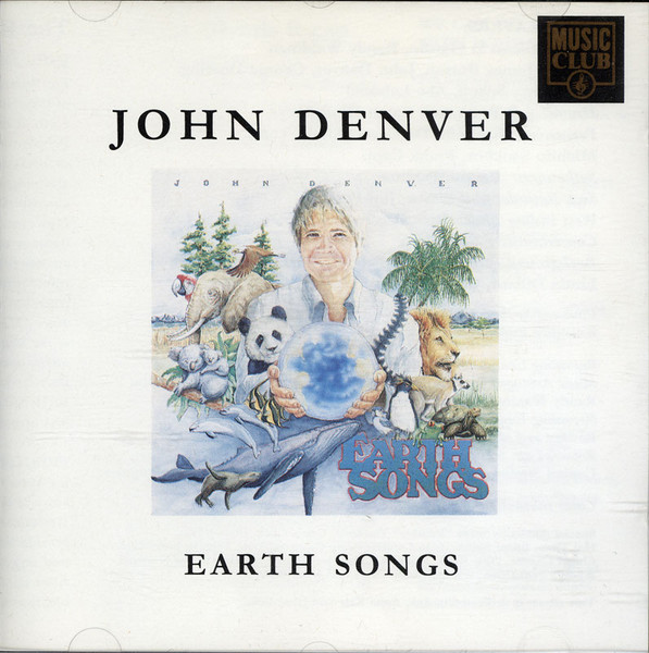 John Denver – Earth Songs (1991, CD) - Discogs