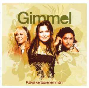 Gimmel – Kaksi Kertaa Enemmän (2003, CD) - Discogs