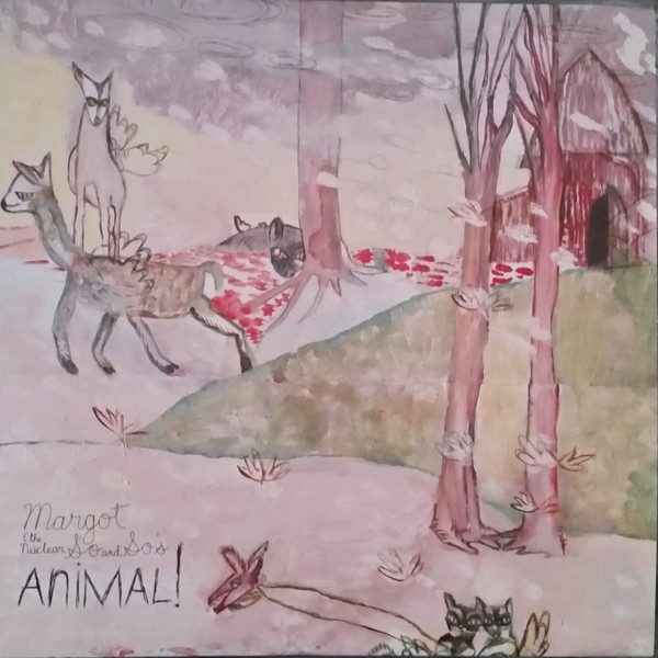 Margot & The Nuclear So And So's – Animal! (2018, Blue Translucent ...