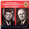 Franklin D. Roosevelt / John F. Kennedy - Actual Speeches Of Franklin D. Roosevelt And John F. Kennedy