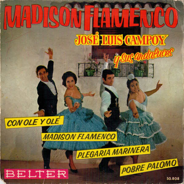 baixar álbum José Luis Campoy Y Sus Andaluces - Madison Flamenco
