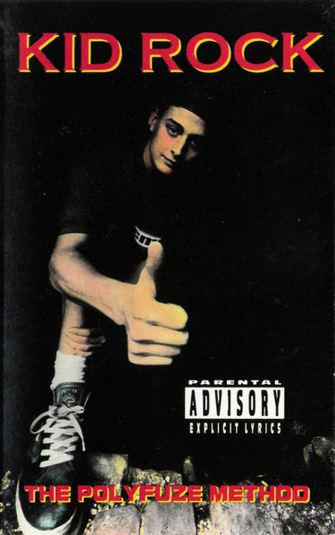 Kid Rock – The Polyfuze Method (1992, Cassette) - Discogs