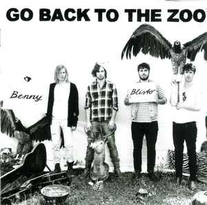 Benny Blisto - Go Back To The Zoo