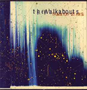 The Walkabouts - Trail Of Stars album cover