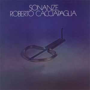 Roberto Cacciapaglia - Sonanze album cover