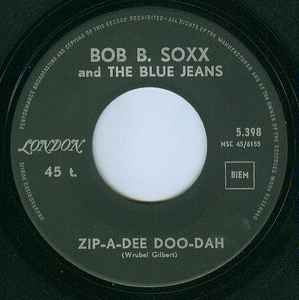 Bob B. Soxx And The Blue Jeans – Zip-A-Dee Doo-Dah (1962, Vinyl