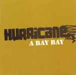 A Bay Bay / Hurricane Chris