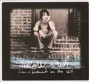 From A Basement On The Hill - Elliott Smith