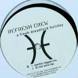 last ned album Refresh Crew - A Fresh Dreadlock Holiday