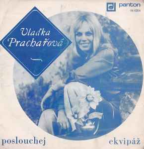 Vlaďka Prachařová - Poslouchej / Ekvipáž album cover
