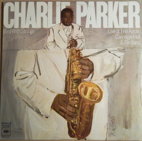 Charlie Parker – Bird With Strings (Live At The Apollo, Carnegie Hall