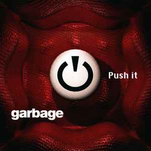 Garbage - Push It album cover