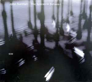 John Surman - The Spaces In Between album cover