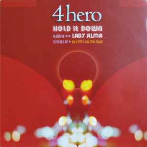 Hold It Down - 4hero Featuring Lady Alma