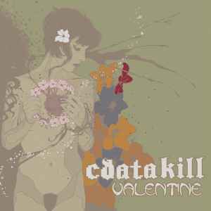 Cdatakill - Valentine album cover