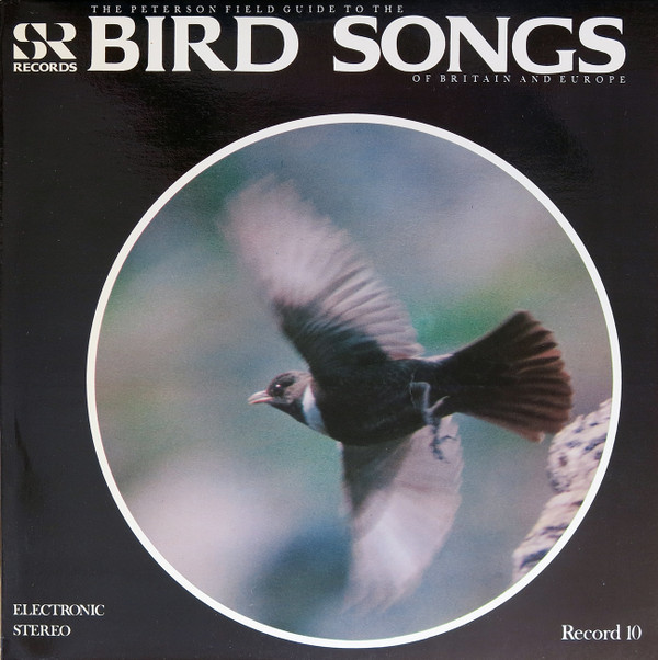 Album herunterladen No Artist - The Peterson Field Guide To The Bird Songs Of Britain And Europe Record 10