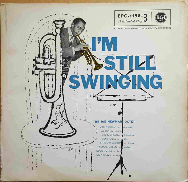 The Joe Newman Octet – I'm Still Swinging (1956, Vinyl) - Discogs