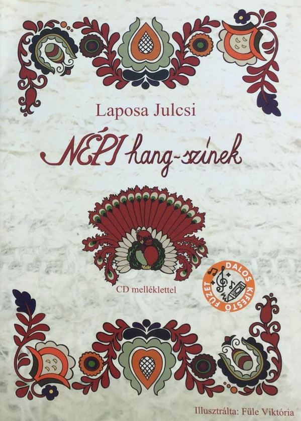 baixar álbum Laposa Julcsi - Népi Hang Színek Dalos Kifestő Füzet