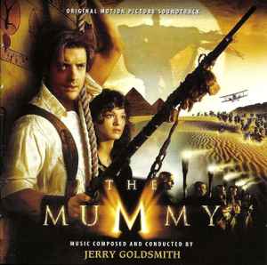 The Mummy (Original Motion Picture Soundtrack) - Jerry Goldsmith