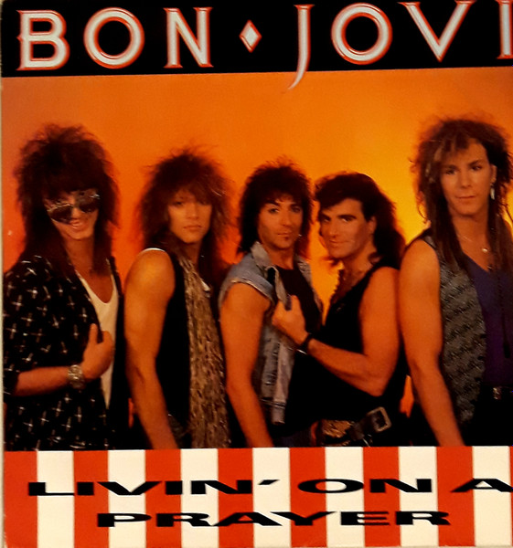 Bon Jovi – Livin' On A Prayer (1986, Vinyl) - Discogs