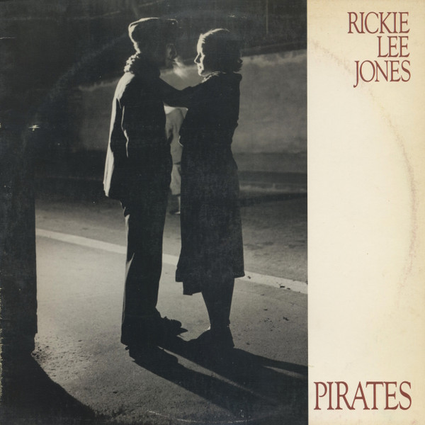 Rickie Lee Jones - Pirates | Releases | Discogs