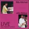 Billy Mitchell (2) / John Bolivar - Live - All Night Long