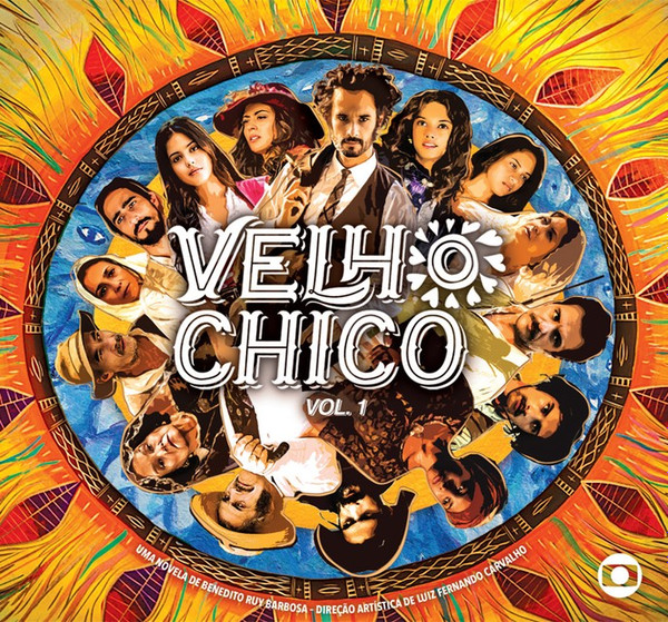 descargar álbum Download Various - Velho Chico Vol1 Trilha Sonora Da Novela album