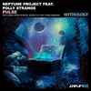 Neptune Project Feat. Polly Strange (2) - Pulse (Remix Winners)