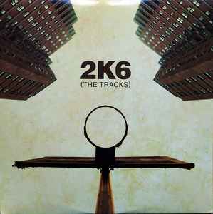 Various - NBA 2K6: The Tracks album cover