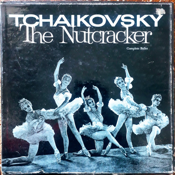 Tchaikovsky – The Nutcracker (Complete Ballet) (1962, Box Set 