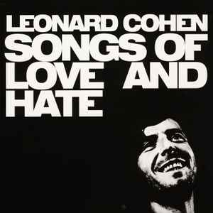 Songs Of Love And Hate - Leonard Cohen
