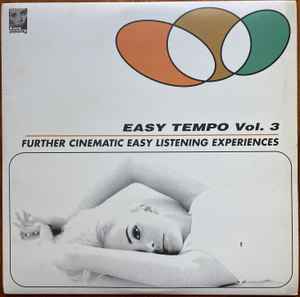 Easy Tempo Vol. 3: Further Cinematic Easy Listening Experiences - Various