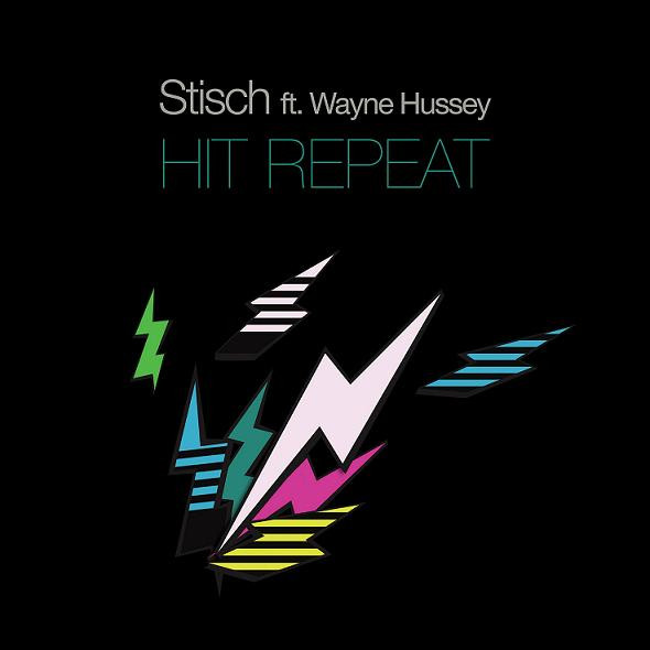 baixar álbum Stisch ft Wayne Hussey - Hit Repeat