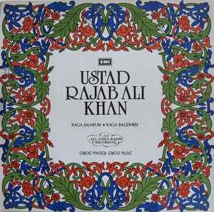 Rajab Ali Khan - Raga Jaunpuri / Raga Bageshree album cover