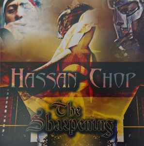 Hassan Chop - The Sharpening album cover