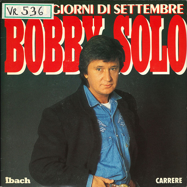ladda ner album Bobby Solo - Come I Giorni Di Settembre