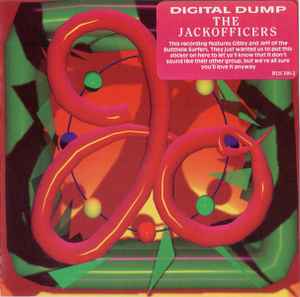 Digital Dump - The Jackofficers