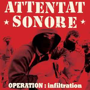 Operation : Infiltration - Attentat Sonore
