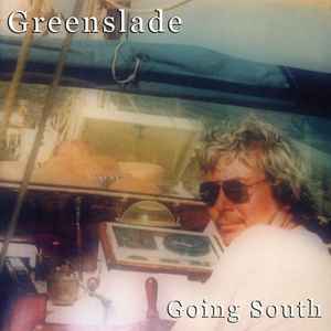 Dave Greenslade - Going South album cover