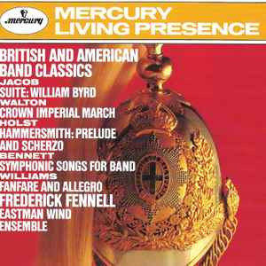 Frederick Fennell - British And American Band Classics 