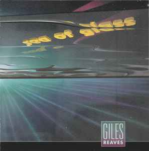 Giles Reaves - Sea Of Glass