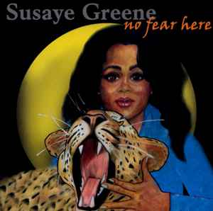 Susaye Greene - No Fear Here album cover