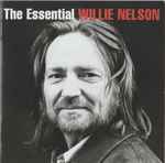 Cover of The Essential Willie Nelson, 2015, CD