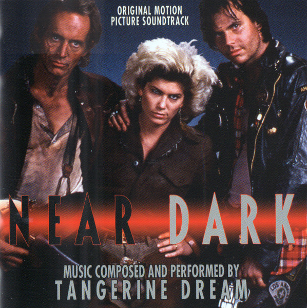 Tangerine Dream Near Dark (Original Motion Picture Soundtrack) (2013