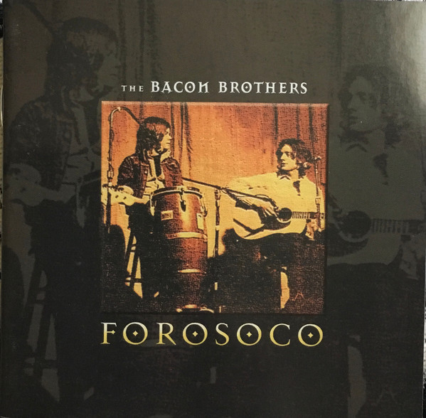 The Bacon Brothers – Forosoco (1997, Digipak, CD) - Discogs