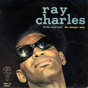 Ray Charles - Hit The Road Jack / The Danger Zone